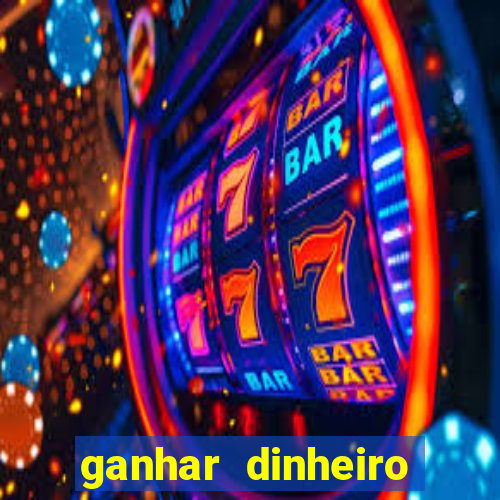 ganhar dinheiro online jogando